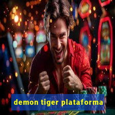 demon tiger plataforma